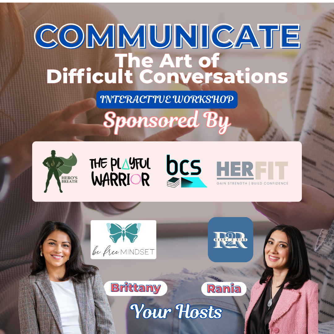 COMMUNICATE: The Art Of Difficult Conversations