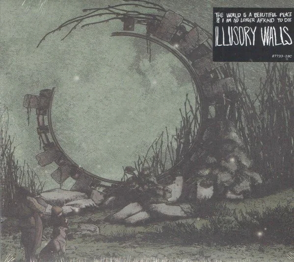 The World Is A Beautiful Place & I Am No Longer Afraid To Die – Illusory Walls