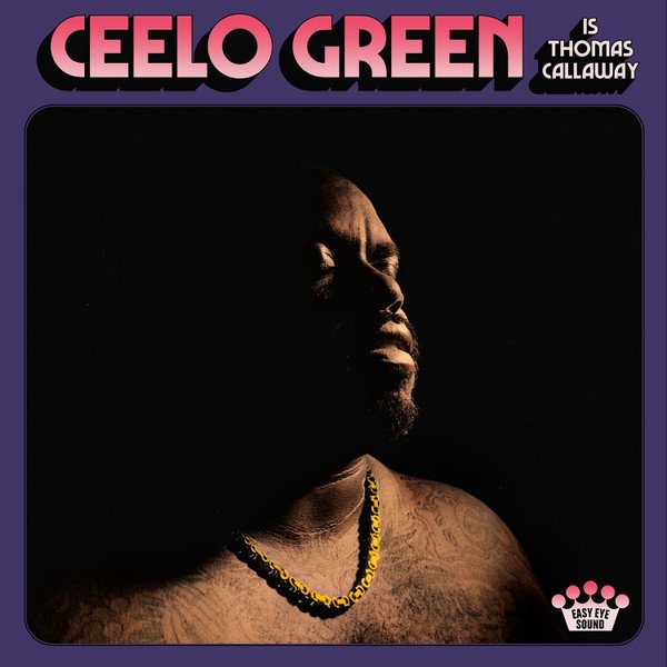 CEELO GREEN - IS THOMAS CALLAWAY