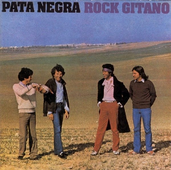 PATA NEGRA - ROCK GITANO