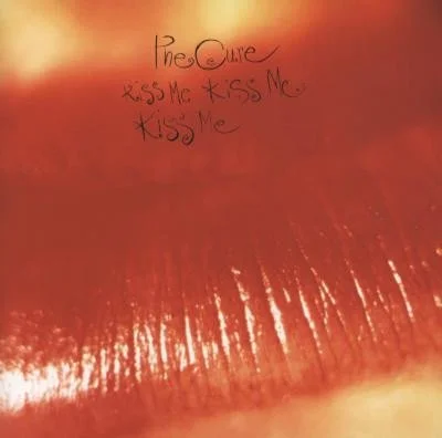 THE CURE - KISS ME KISS ME KISS ME