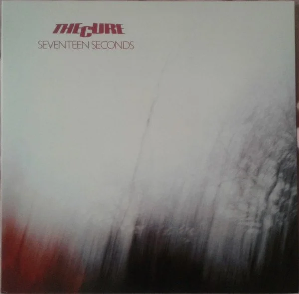 THE CURE - SEVENTEEN SECONDS