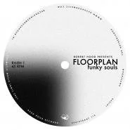 ROBERT HOOD PRESENTS FLOORPLAN - FUNKY SOULS