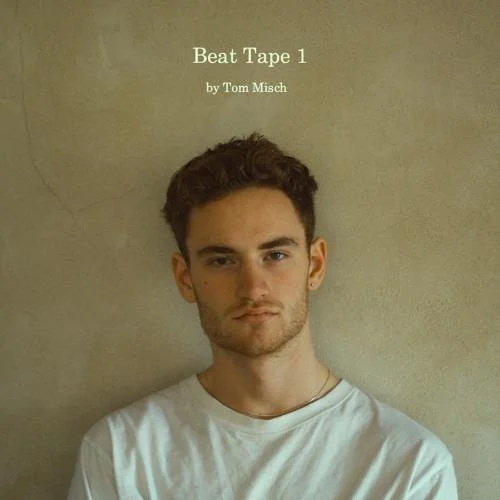 TOM MISCH - BEAT TAPE 1