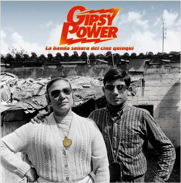 VA - GIPSY POWER - LA BANDA SONORA DEL CINE QUINQUI