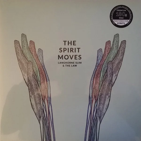 LANGHORNE SLIM & THE LAW - SPIRIT MOVES