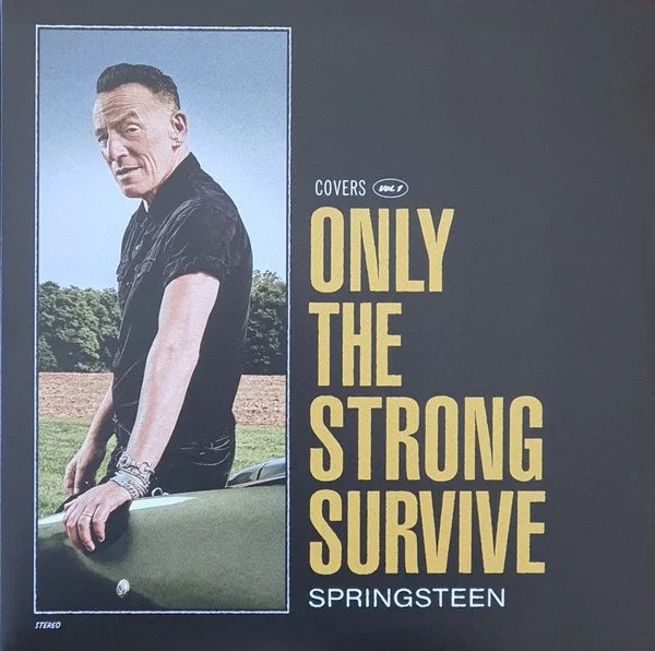 BRUCE SPRINGSTEEN - ONLY THE STRONG SURVIVE