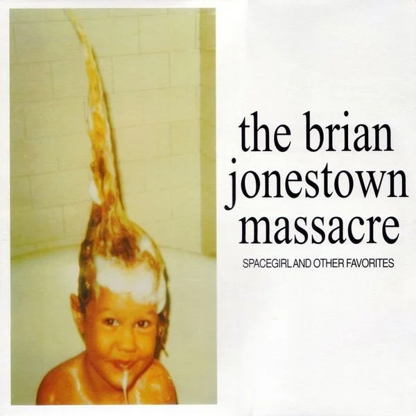 BRIAN JONESTOWN MASSACRE - SPACEGIRL AND OTHER FAVORITES
