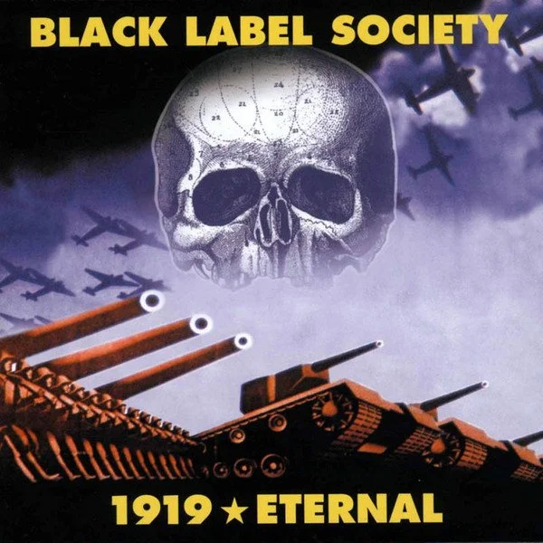 BLACK LABEL SOCIETY - 1919 ETERNAL