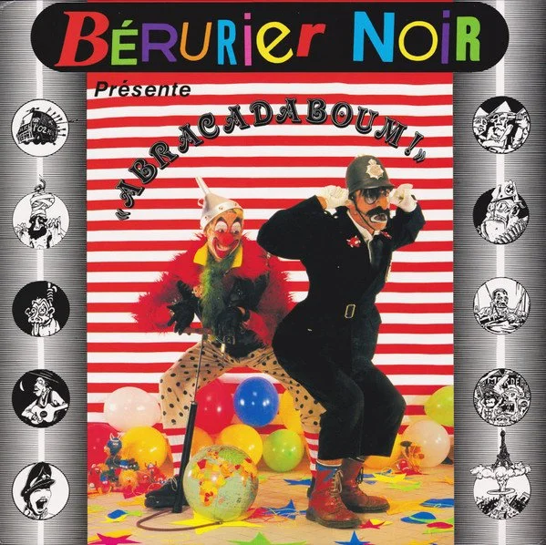 BÉRURIER NOIR - ABRACADABOUM!
