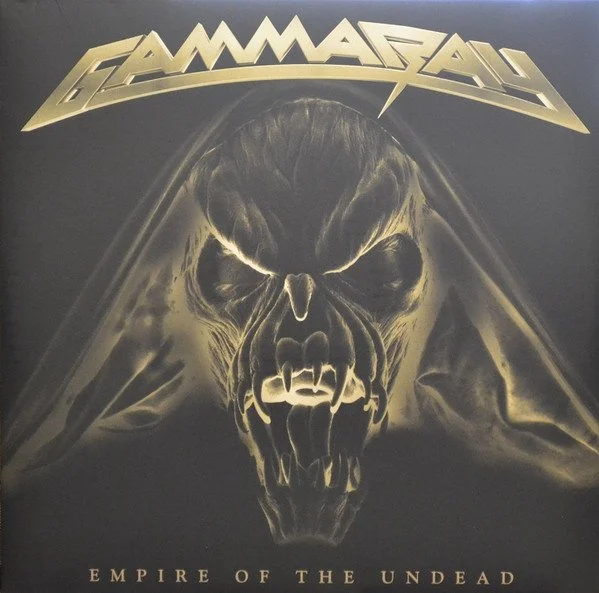 GAMMA RAY - EMPIRE OF THE UNDEAD
