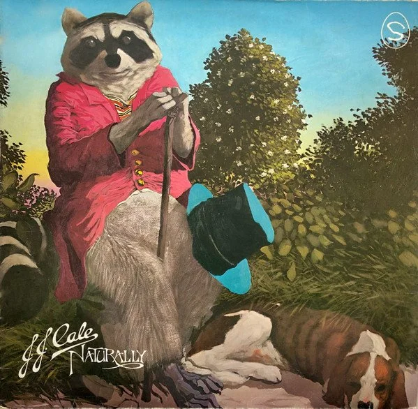 J.J. CALE - NATURALLY