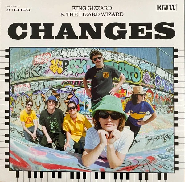 KING GIZZARD & THE LIZARD WIZARD - CHANGES