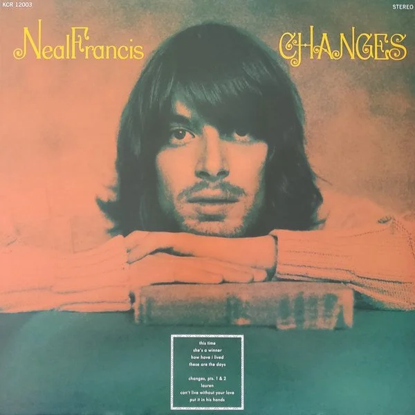NEAL FRANCIS - CHANGES