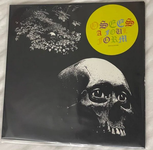 OSEES - A FOUL FORM