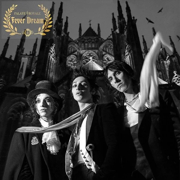 PALAYE ROYALE - FEVER DREAM