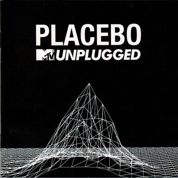 PLACEBO - MTV UNPLUGGED