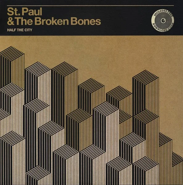 ST. PAUL & THE BROKEN BONES - HALF THE CITY