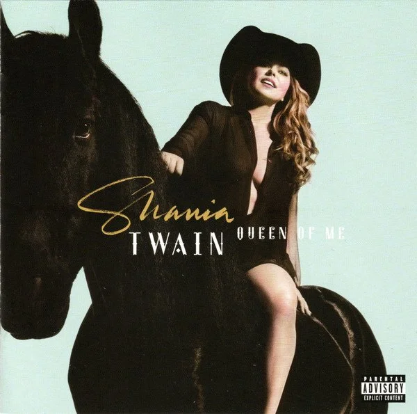 SHANIA TWAIN - QUEEN OF ME