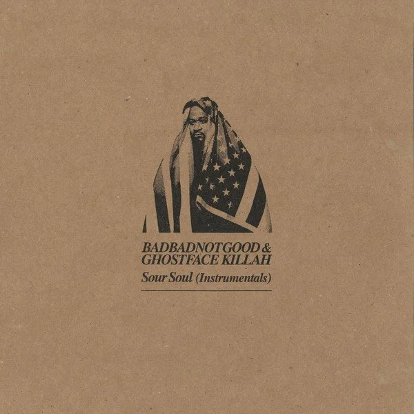 BADBADNOTGOD & GHOSTFACE KILLAH - SOUR SOUL (INSTRUMENTALS)