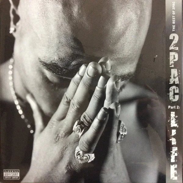 2PAC - BEST OF 2PAC - PART 2: LIFE