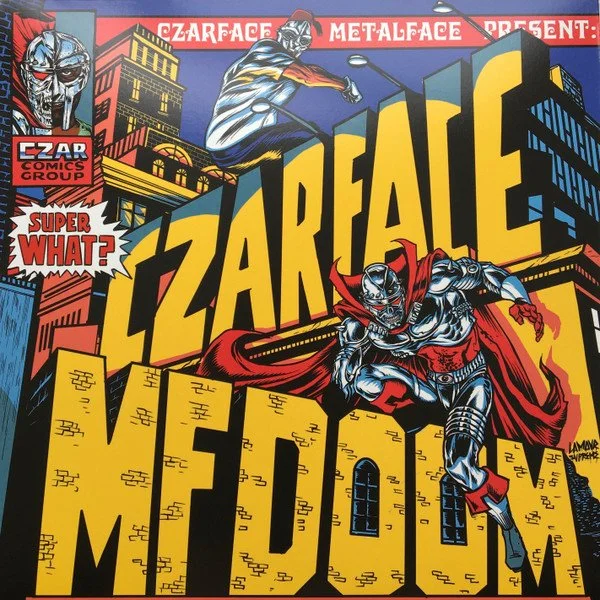 CZARFACE & MF DOOM - SUPER WHAT?