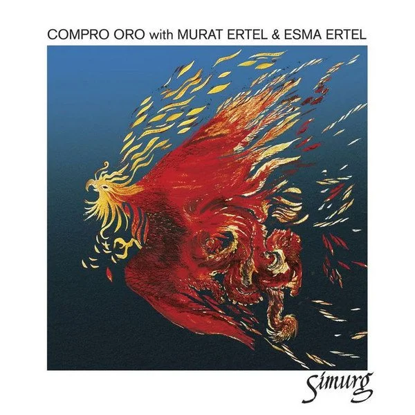 COMPRO ORO with  MURAT ERTEL & ESMA ERTEL - SIMURG