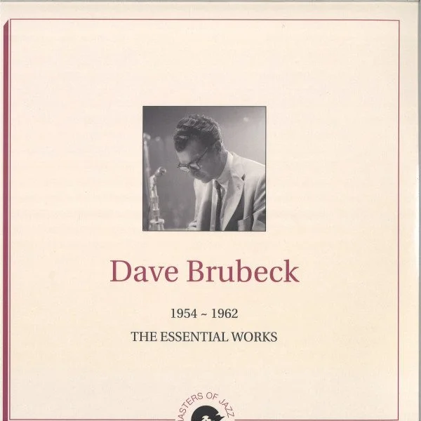DAVE BRUBECK - ESSENTIAL WORKS 1954 - 1962