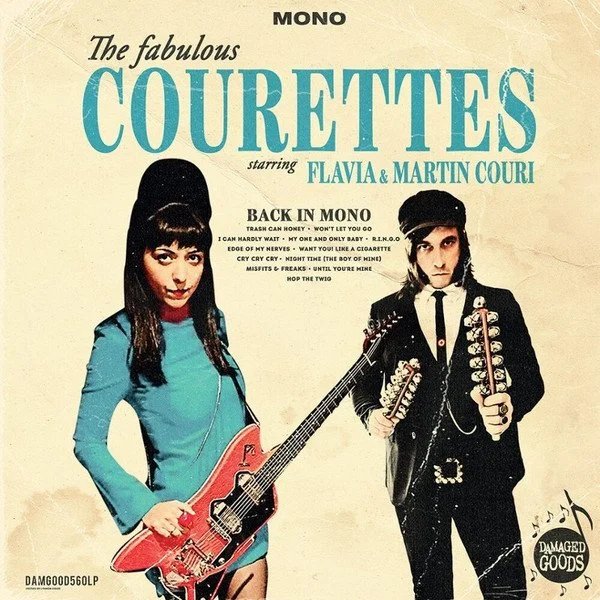 THE COURETTES - BACK IN MONO