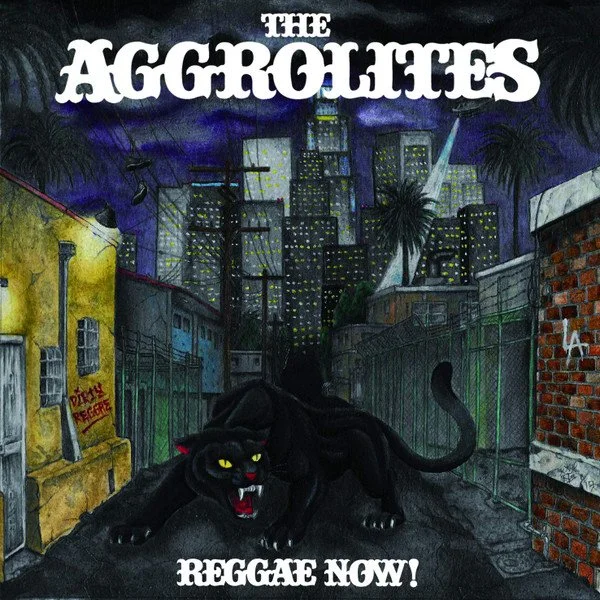 THE AGGROLITES - REGGAE NOW!