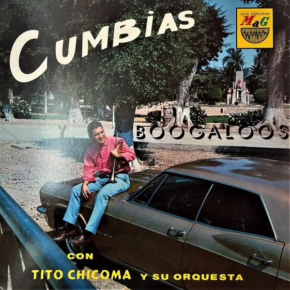 TITO CHICOMA Y SU ORQUESTA - CUMBIAS Y BOOGALOOS