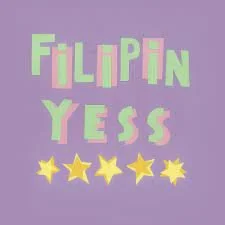 FILIPIN YESS - ★​★​★​★​★