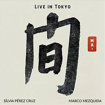 SILVIA PEREZ CRUZ - LIVE IN TOKYO