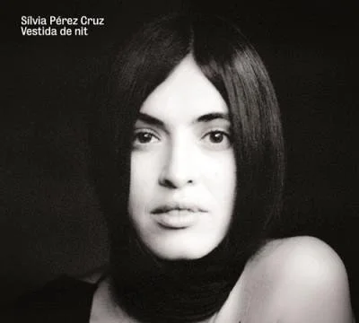 SILVIA PEREZ CRUZ - VESTIDA DE NIT