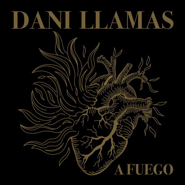 DANI LLAMAS - A FUEGO