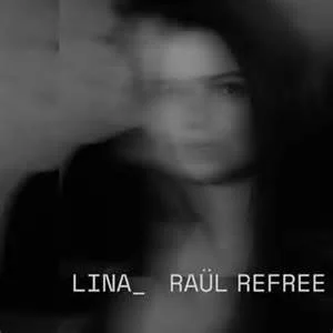 LINA & RAUL REFREE - LINA_RAUL REFREE