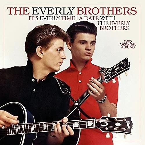 THE EVERLY BROTHERS - IT'S EVERLY TIME - A DATE WITH THE EVERLY BROTHERS