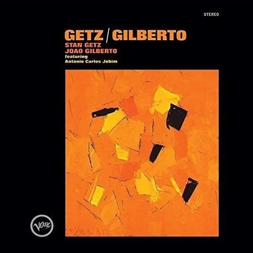 STAN GETZ & JOAO GILBERTO - GETZ/GILBERTO