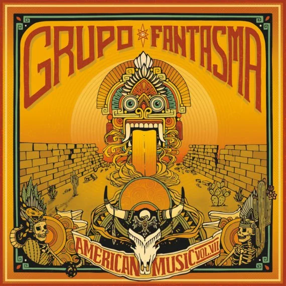 GRUPO FANTASMA - AMERICAN MUSIC VOL.VII