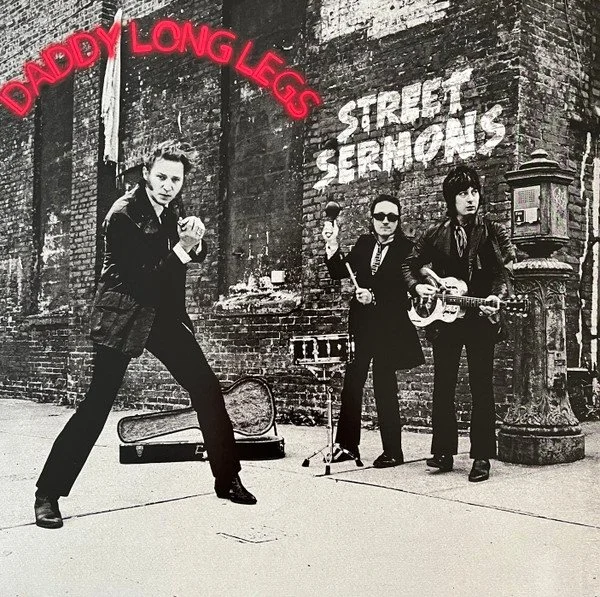 DADDY LONG LEGS - STREET SERMONS