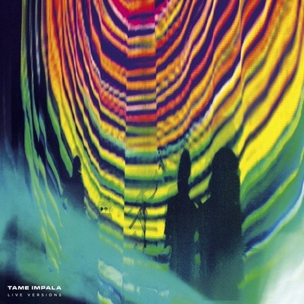 TAME IMPALA - LIVE VERSIONS