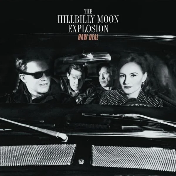 THE HILLBILLY MOON EXPLOSION - RAW DEAL