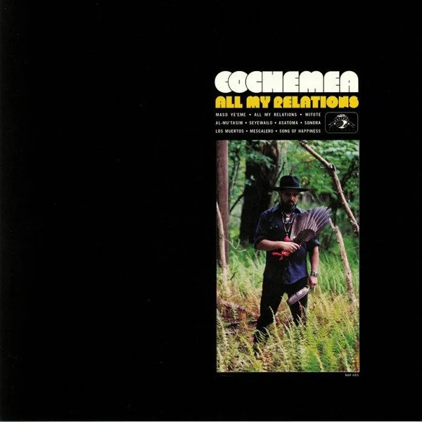 COCHEMEA - ALL MY RELATIONS