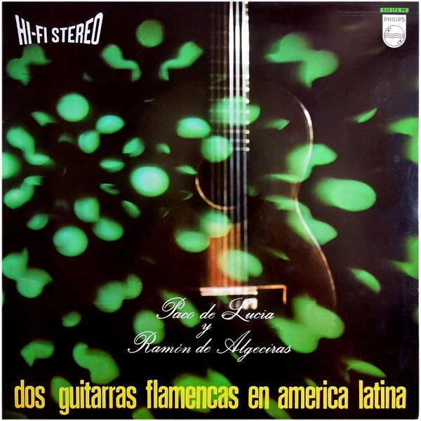 PACO DE LUCÍA Y RAMÓN DE ALGECIRAS - DOS GUITARRAS FLAMENCAS EN AMÉRICA LATINA