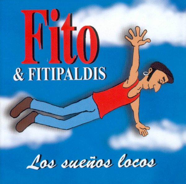 FITO & FITIPALDIS - LOS SUEÑOS LOCOS.jpg