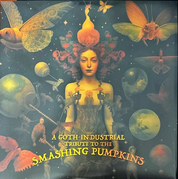 A GOTH-INDUSTRIAL TRIBUTE TO THE SMASHING PUMPKINS
