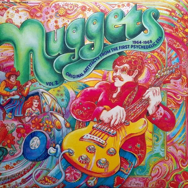 NUGGETS - ORIGINAL ARTYFACTS FROM THE FIRST PSYCHADELIC ERA 1964-1968
