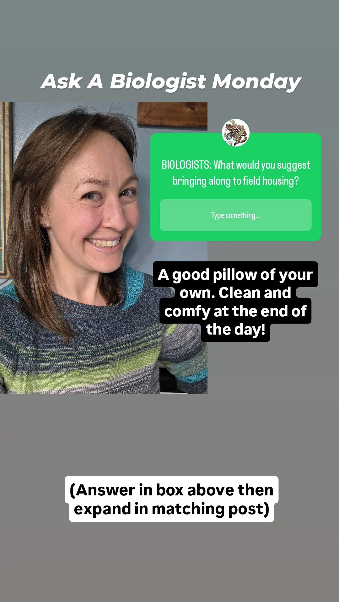 What would you suggest bringing along to field housing?