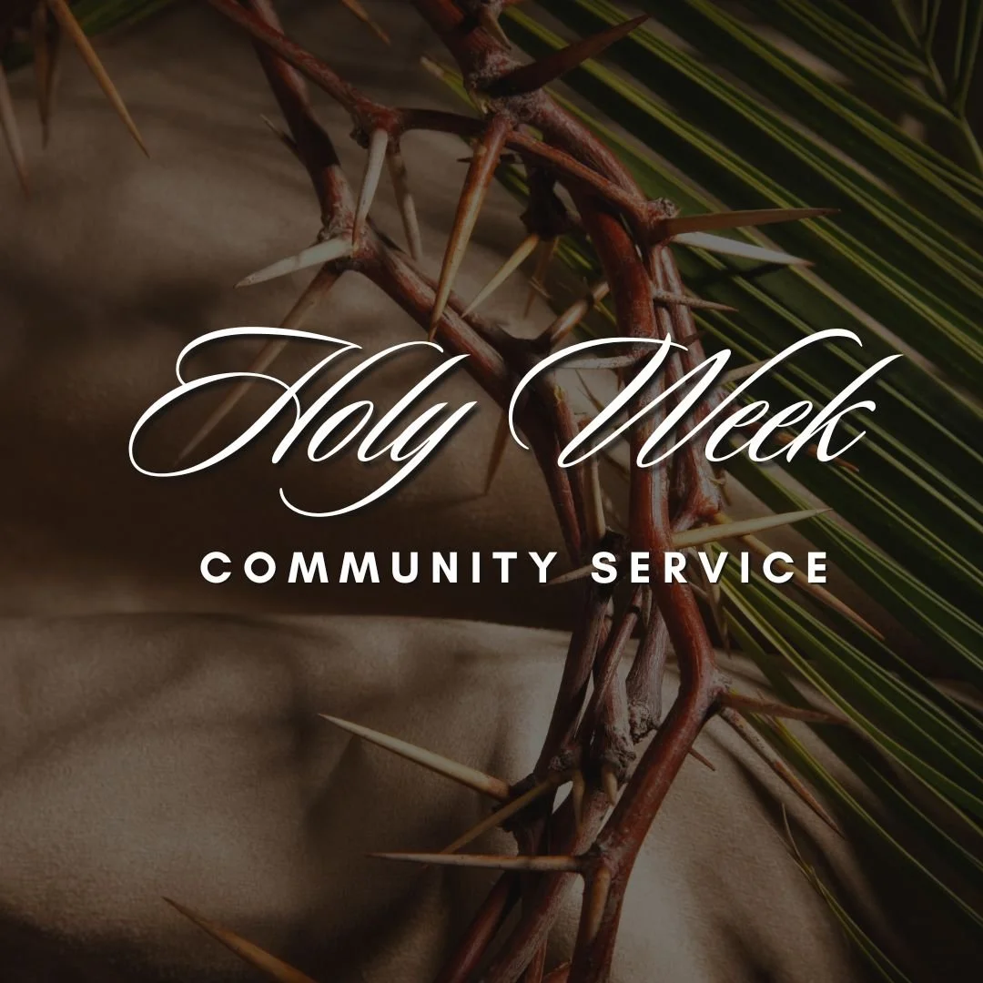 Holy Week: Worship Service
