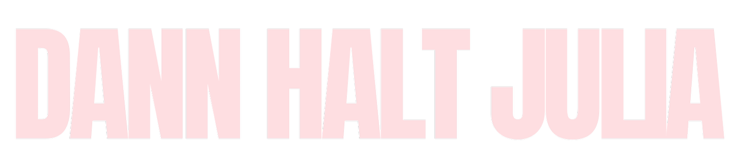 DANN HALT JULIA